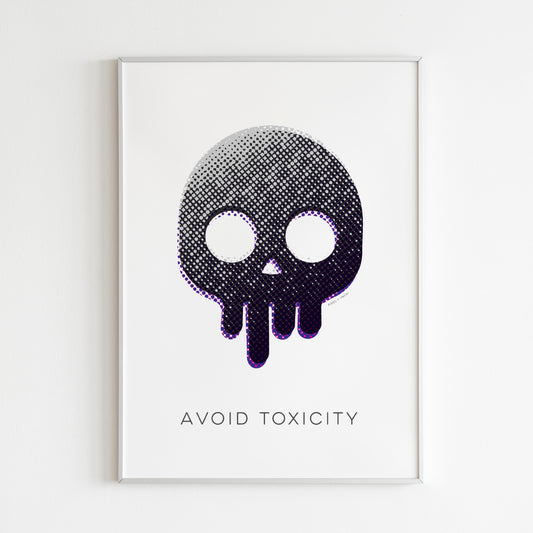 Avoid Toxicity Poster