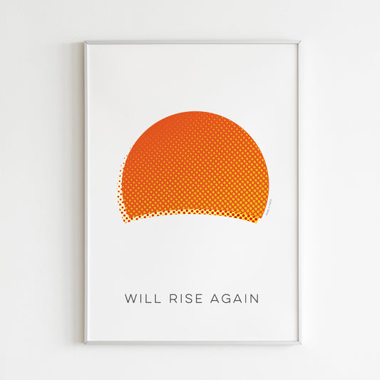 The Sun Will Rise Again Poster